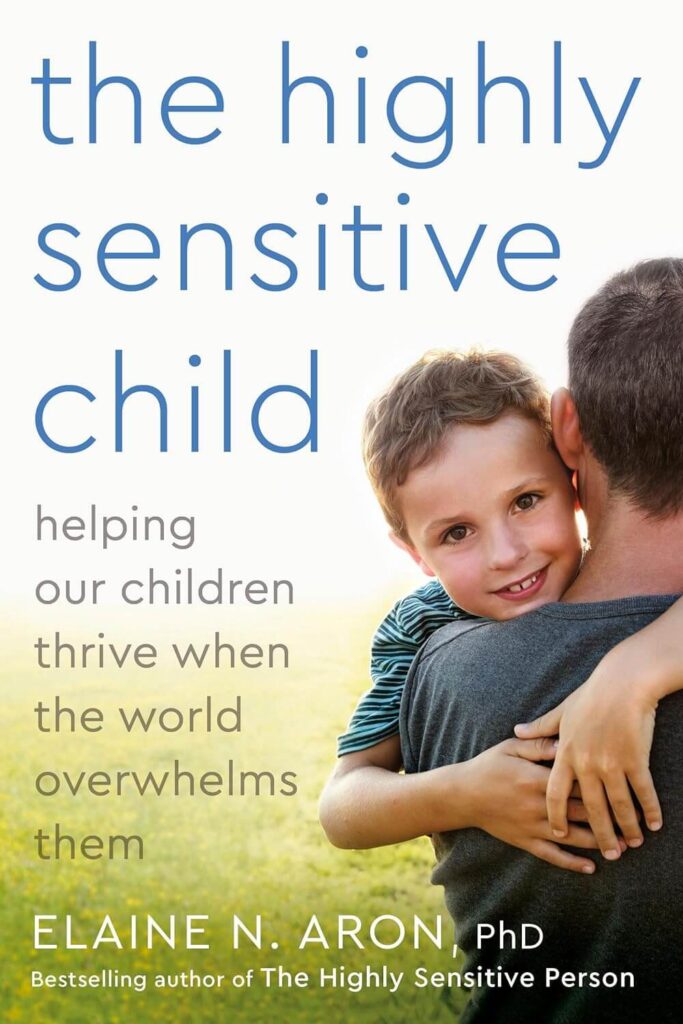 the highly sensitive child