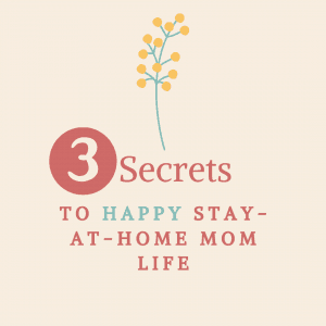 https://thoughtfulparent.com/wp-content/uploads/2020/02/to-Happy-stay-at-home-Mom-life-300x300.png