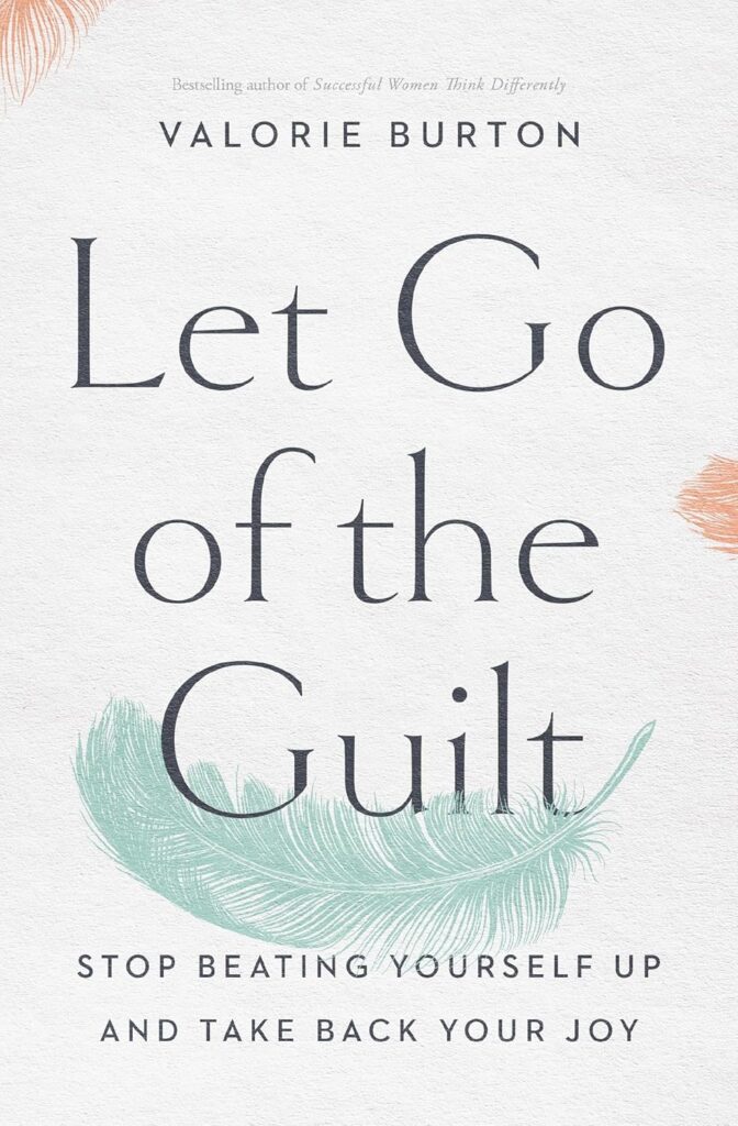 let go of the guilt