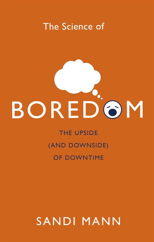 the science of boredom