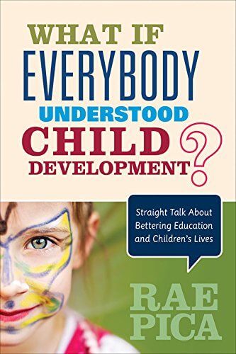 what if everybody understood child development