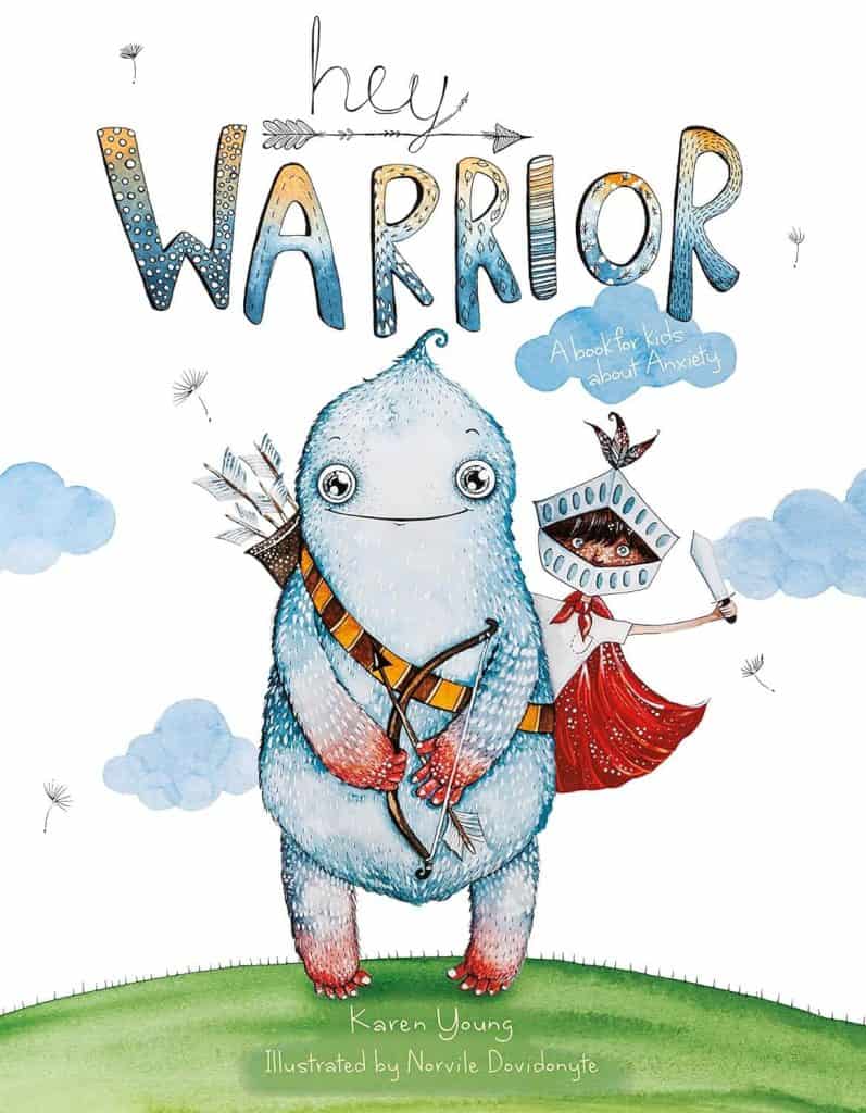 hey warrior book about childhood anxiety