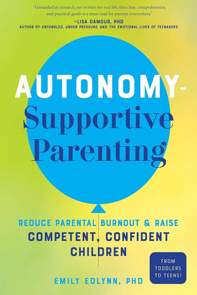 autonomy supportive parenting