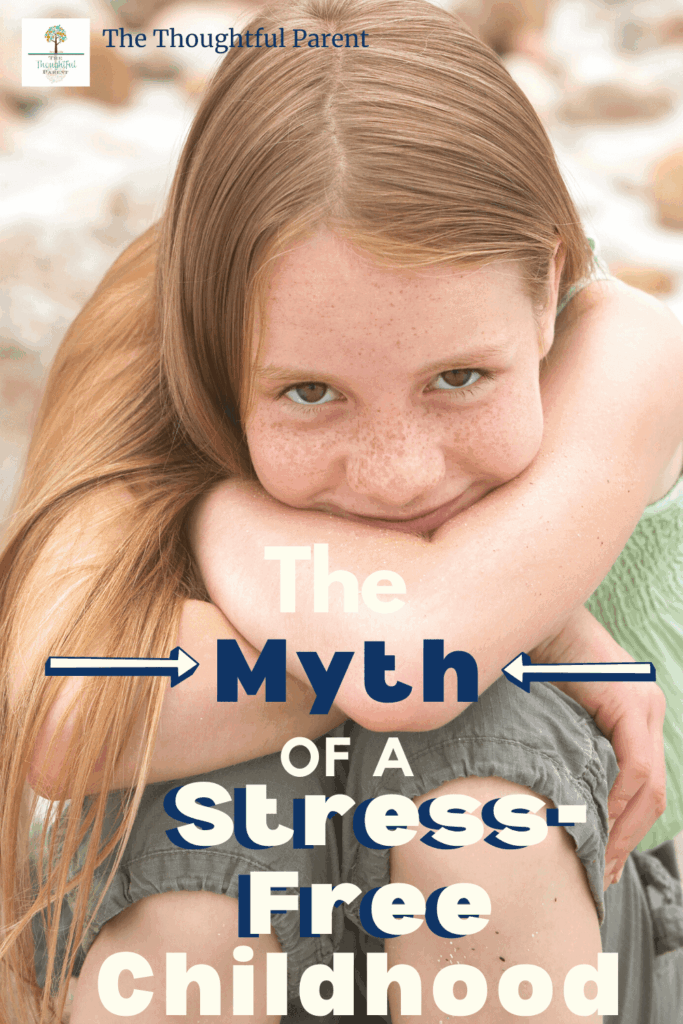childhood stress and the myth of stress