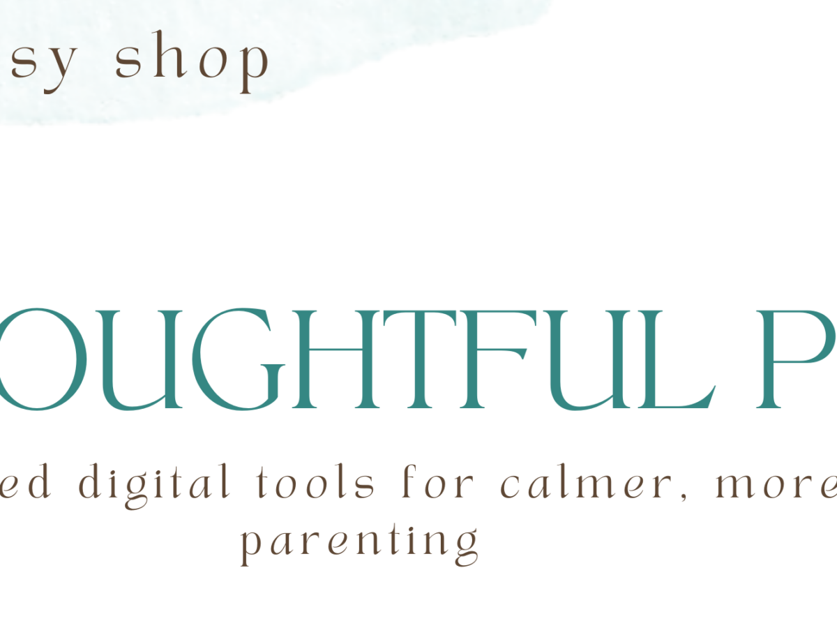 thoughtful parent Etsy shop