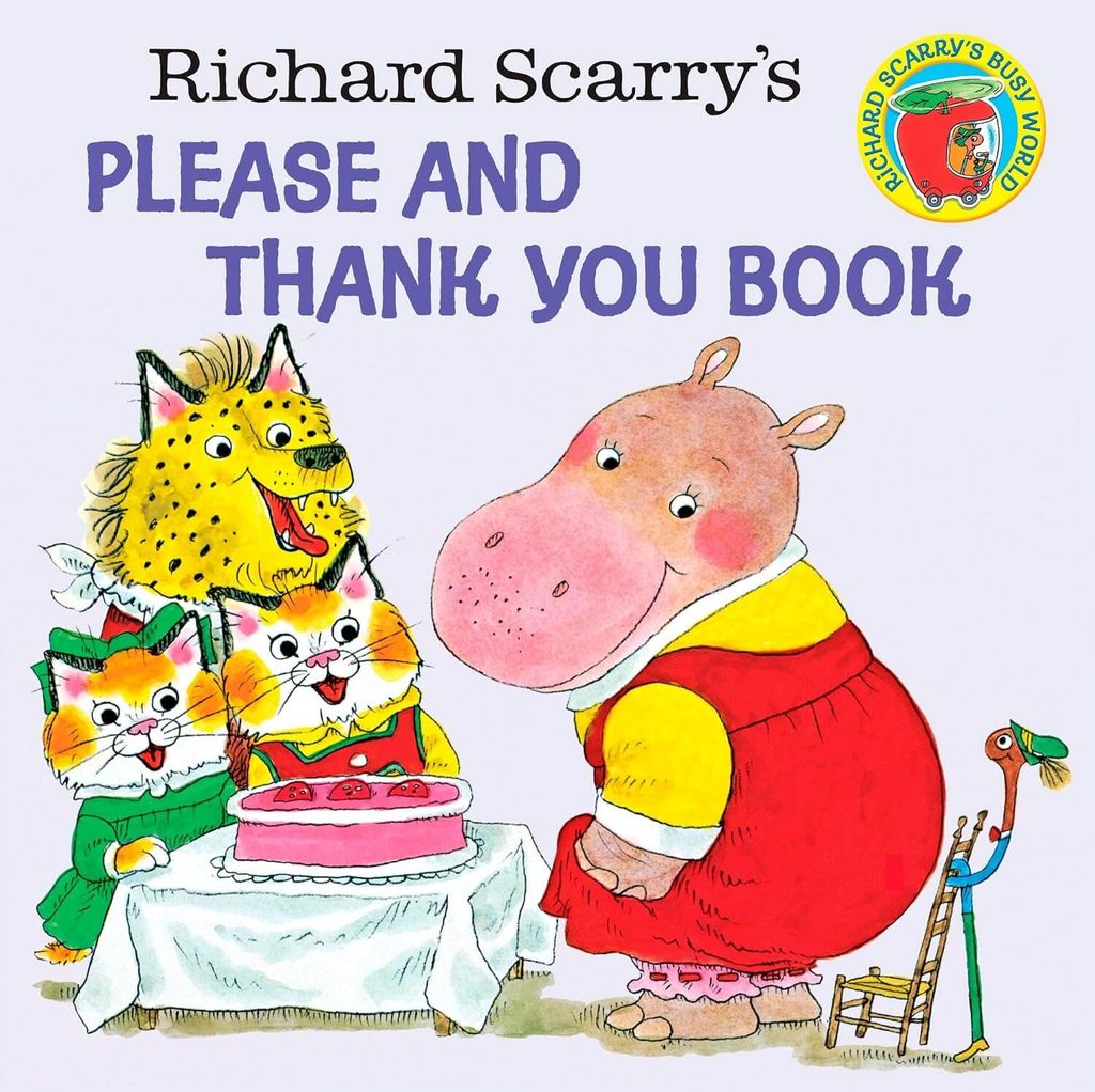 book cover for Richard Scarry's Please and Thank You Book