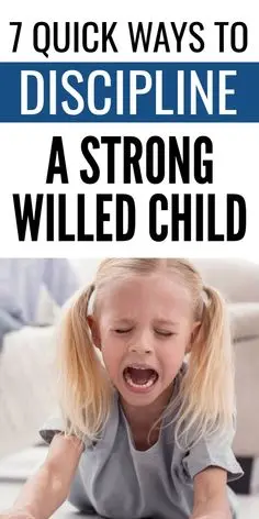 how to discipline a strong-willed child