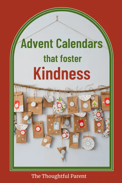 advent calendars that foster kindness kindness advent calendar