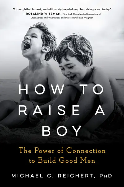 how to raise a boy