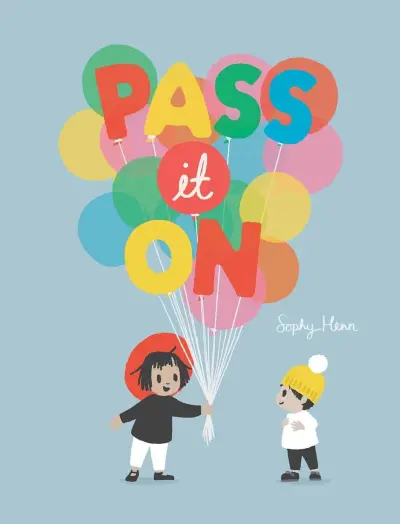 pass it on Pass it on